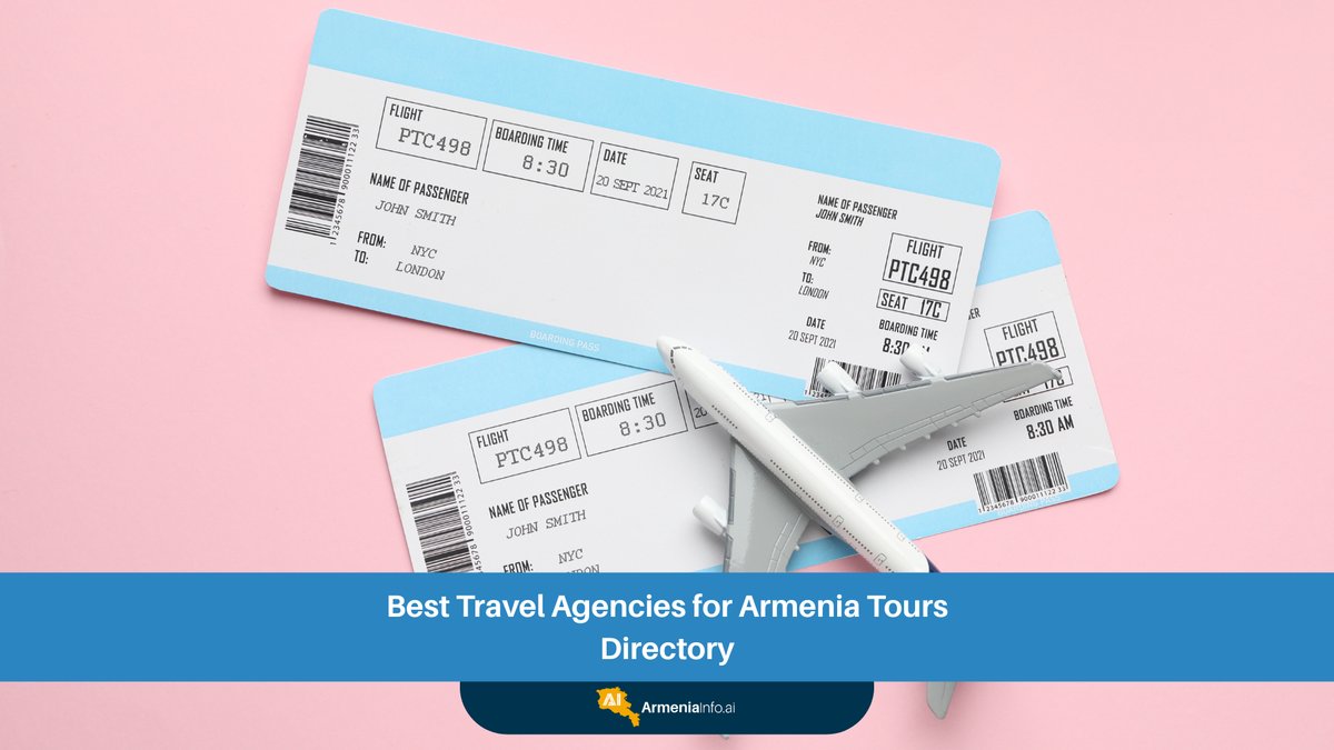 Best Travel Agencies for Armenia Tours Directory: Your Ultimate Guide